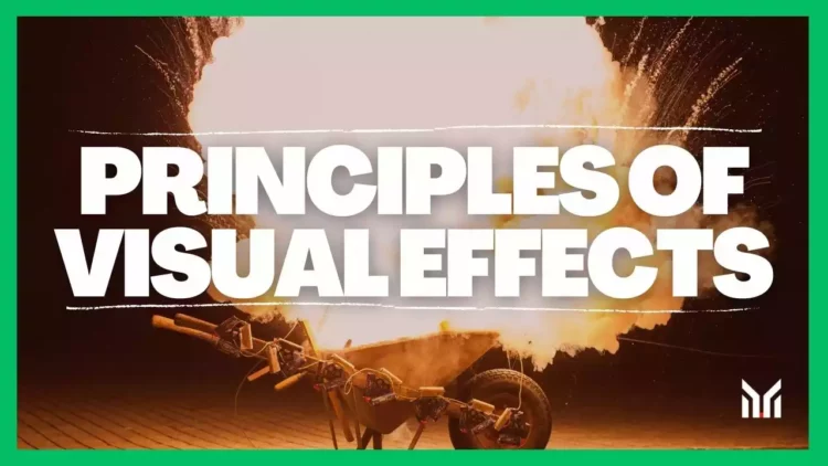 Principles of Visual Effects